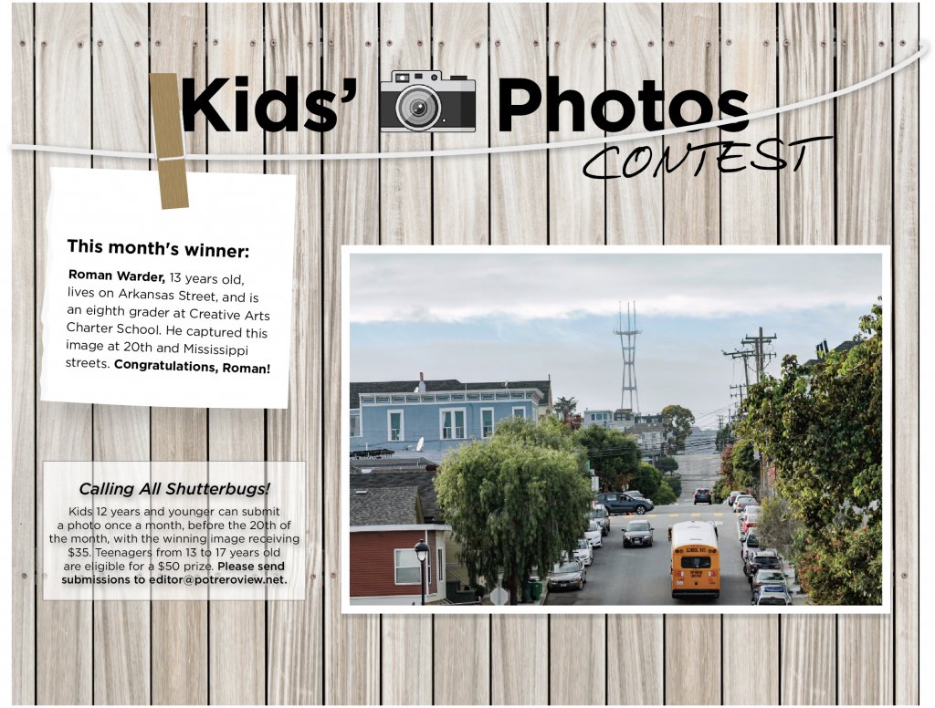 This month's winner: Roman Warder, 13 years old, lives on Arkansas Street, and is an eighth grader at Creative Arts Charter School. He captured this image at 20th and Mississippi streets. Congratulations, Roman!